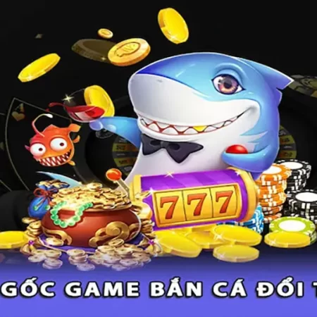 Bắn Cá Đổi Tiền Thật – Nhận Ngay 100% Khuyến Mãi Tại Sòng Bạc Online Vietnam